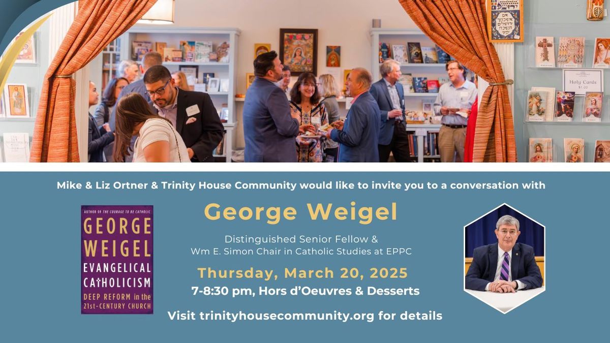 An Evening with George Weigel