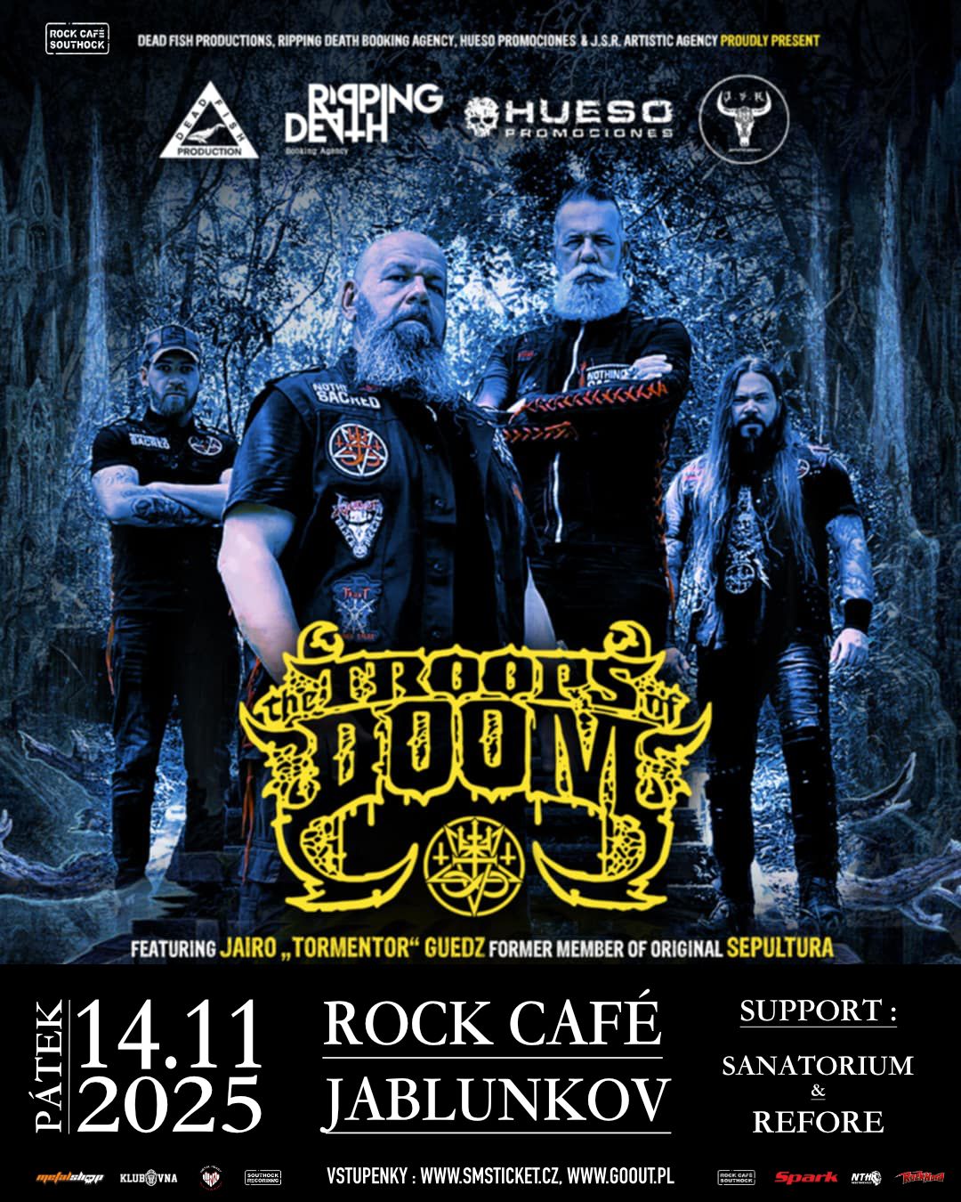 THE TROOPS OF DOOM (ex-Sepultura) + support : Rock Caf\u00e9 Jablunkov 