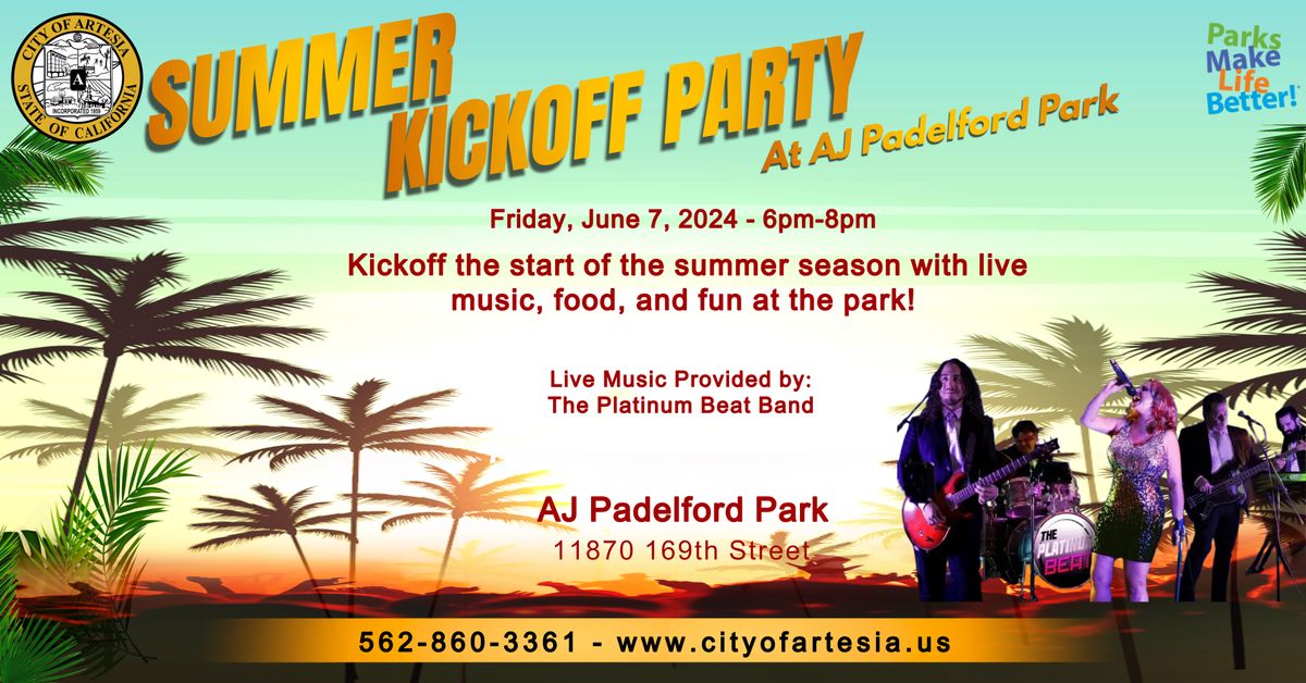 Summer Kickoff Party & Concert in the Park at AJ Padelford Park