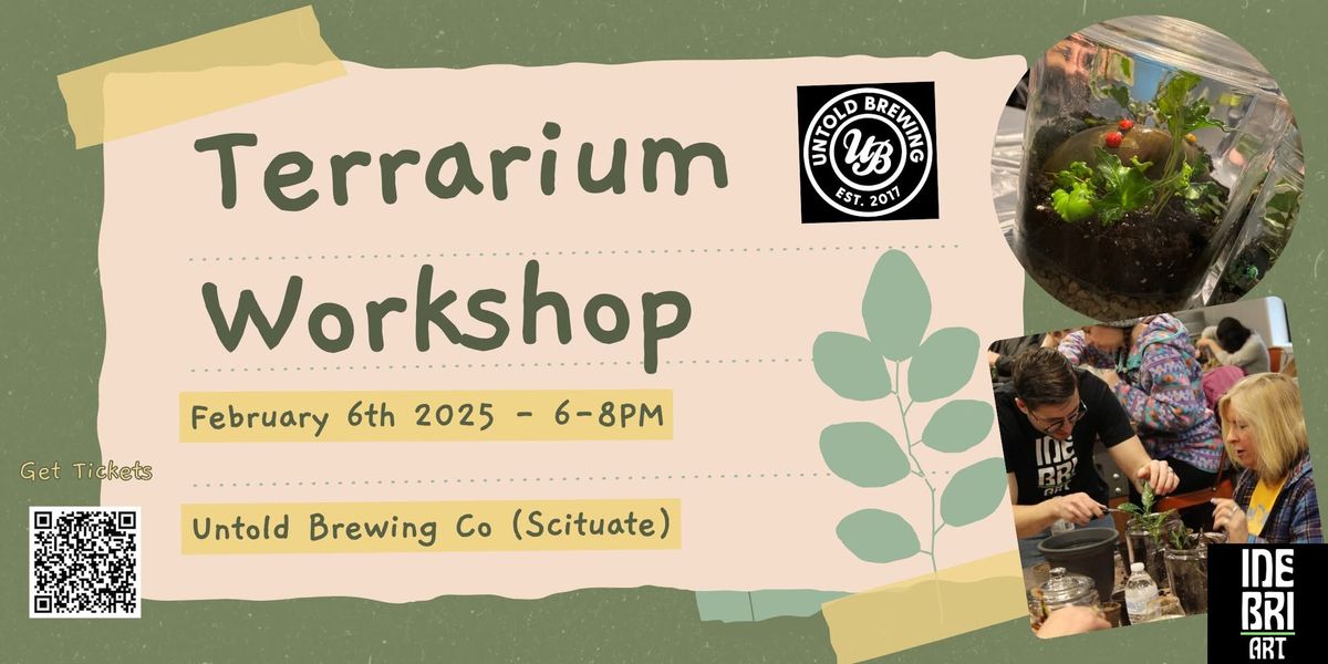 Terrarium Workshop @ Untold Brewing Scituate