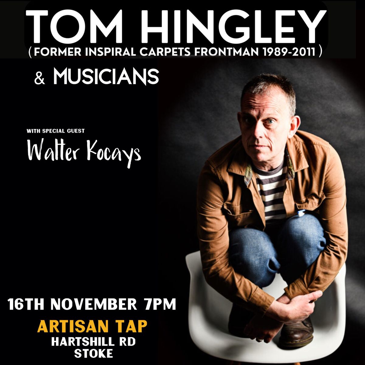 Tom Hingley (full band show) + Walter Kocays