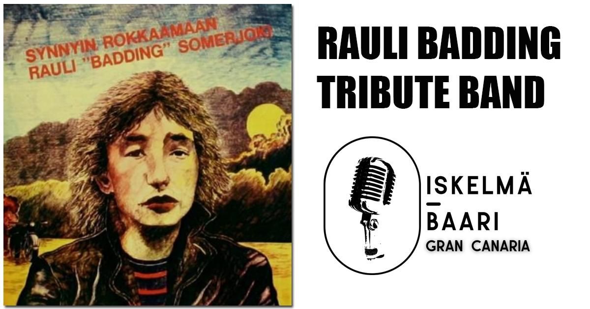 Rauli Badding Tribute Band