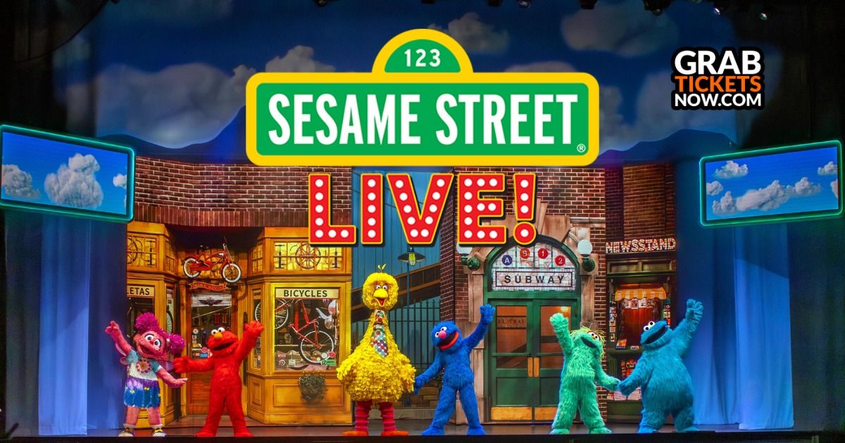 Sesame Street Live! Tickets