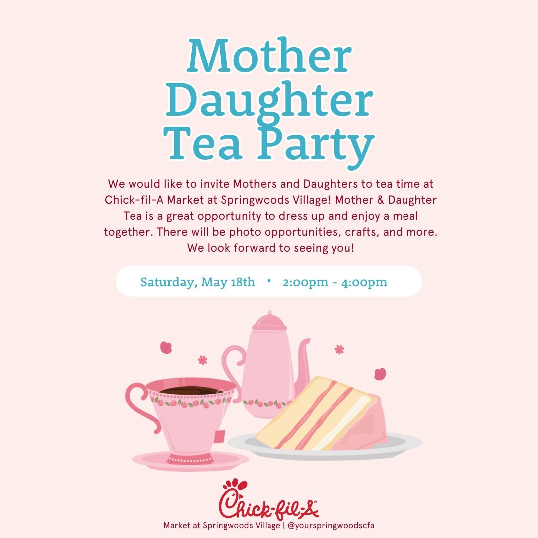 Chick-fil-A Mother Daughter Tea Party