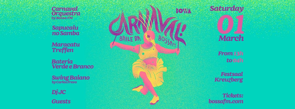 Carnaval Baile da Bossa - Berlin