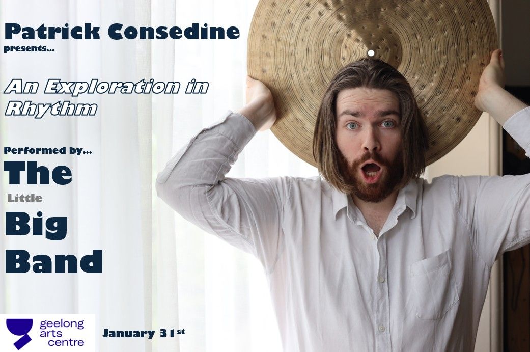 Patrick Consedine presents 'An Exploration in Rhythm'