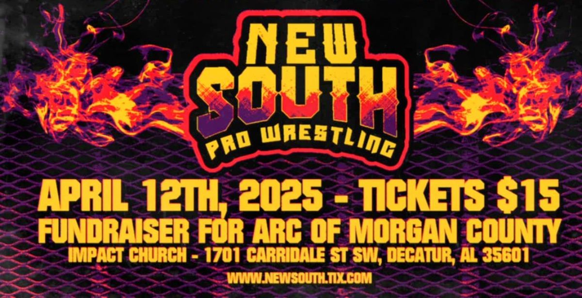 New South Pro Wrestling FUNDRAISER for Arc Of Morgan County