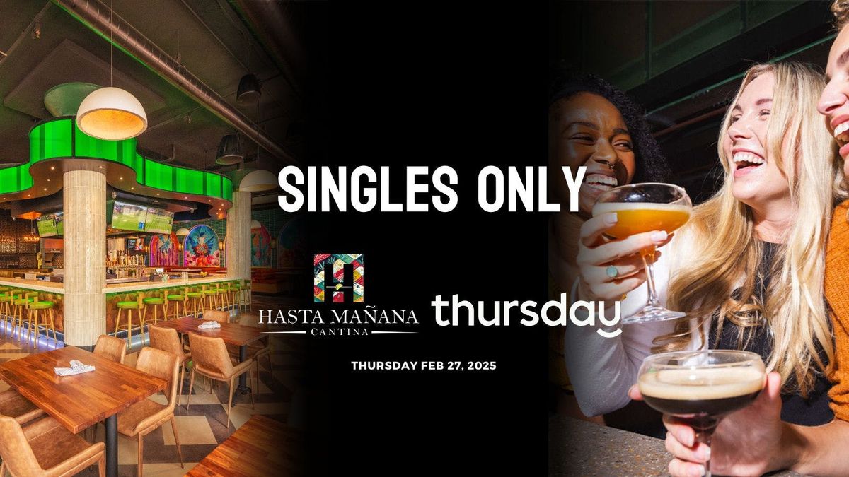 Thursday | Hasta Manana Cantina | San Diego