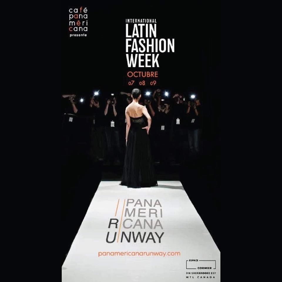 Panamericana Runway \u2728Intl Latin Fashion Week \/\/ MTL \u2728Glam Latin List\u2728