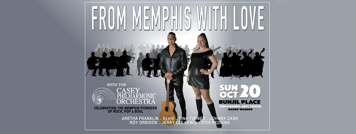 From Memphis With Love with The Casey Philharmonic Orchestra