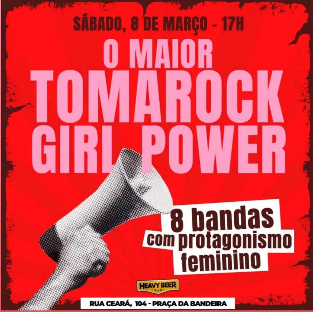 TOMAROCK GIRL POWER - ESPECIAL DIA DAS MULHERES !