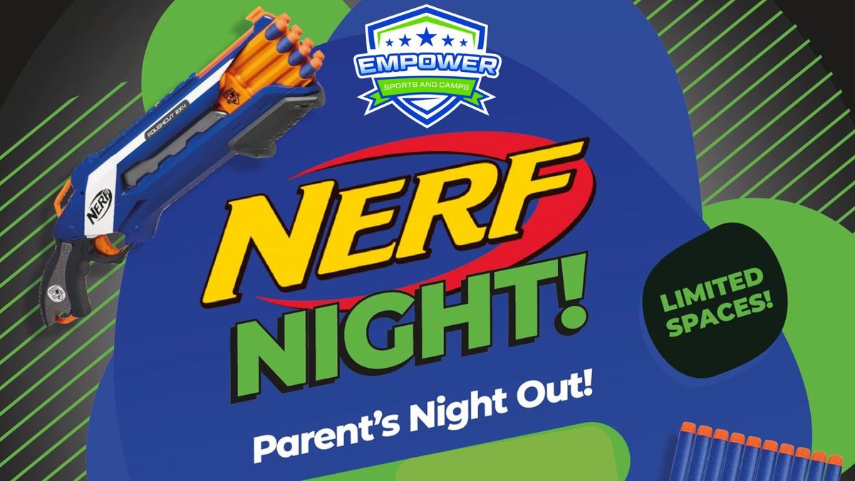 Nerf Parents' Night Out!