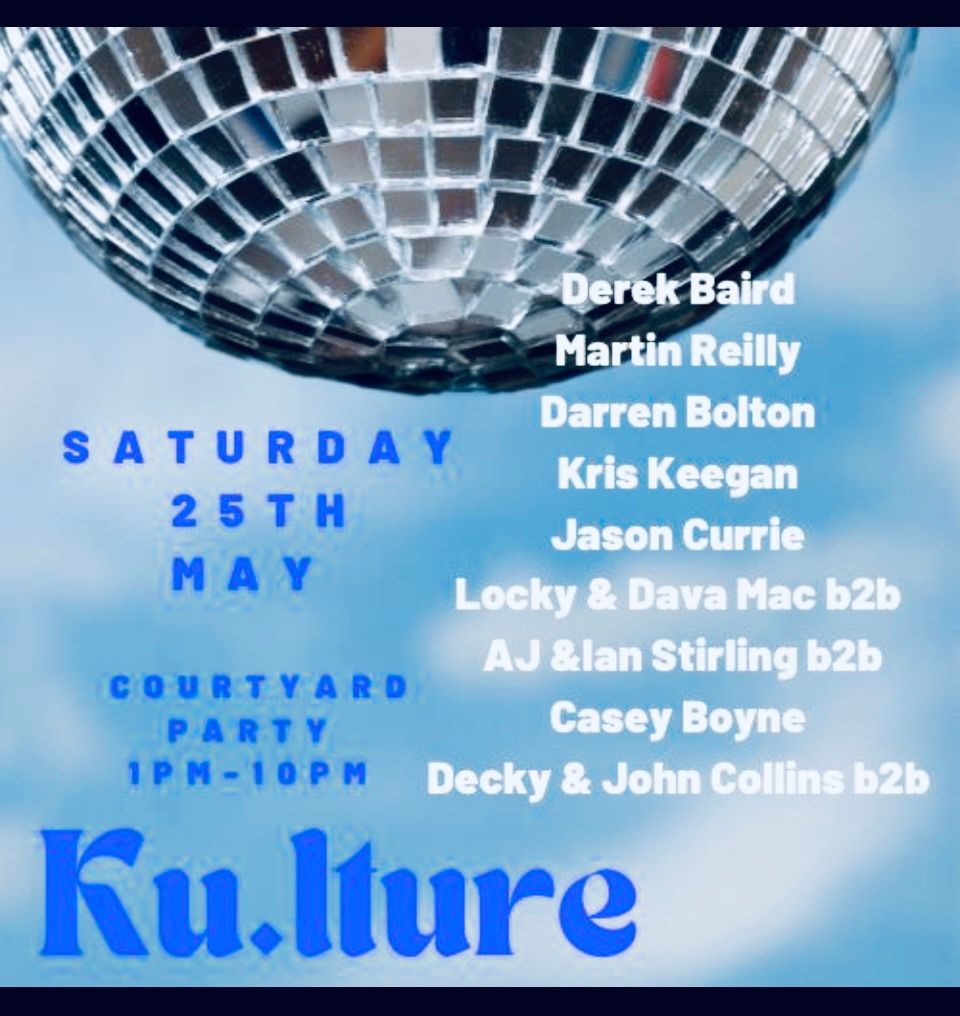 KULTURE courtyard party 