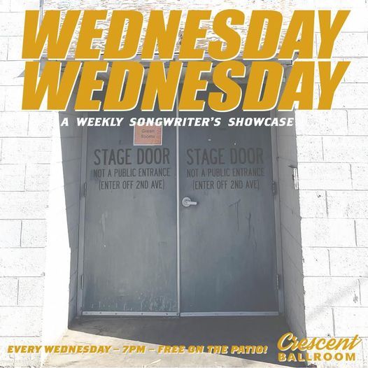 Wednesday Wednesday: A Weekly Songwriter's Showcase
