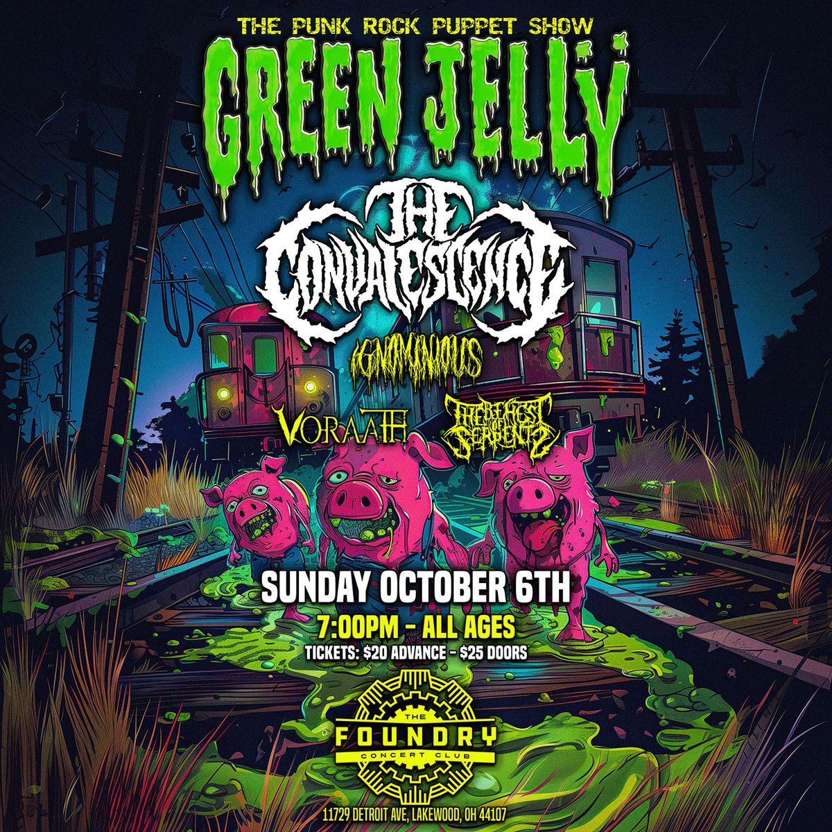 Green Jelly w\/The Convalescence, Ignominious, & More at The Foundry Concert Club 10\/6