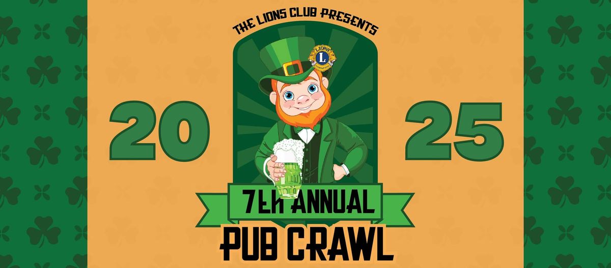 Sedalia Lions Club 7th Annual St. Patrick's Day Pub Crawl 2025