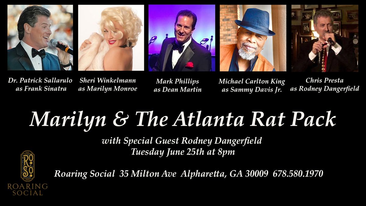 Marilyn & The Atlanta Rat Pack 