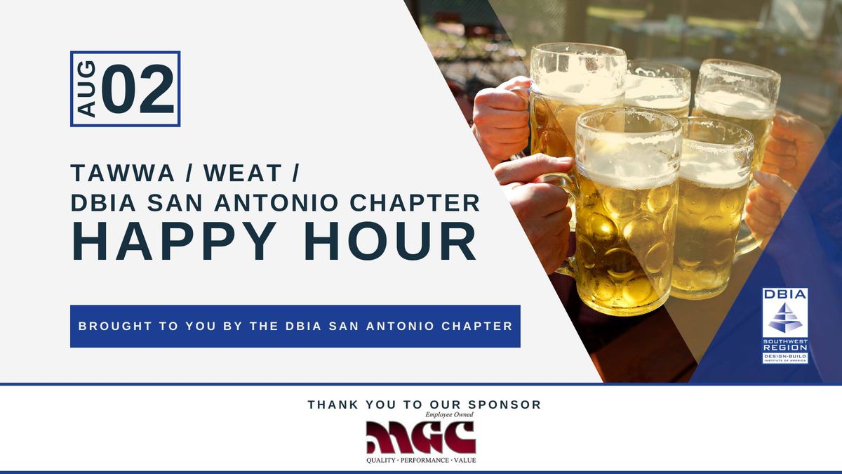 TAWWA \/ WEAT \/ DBIA San Antonio Chapter Happy Hour \u2013 August 2