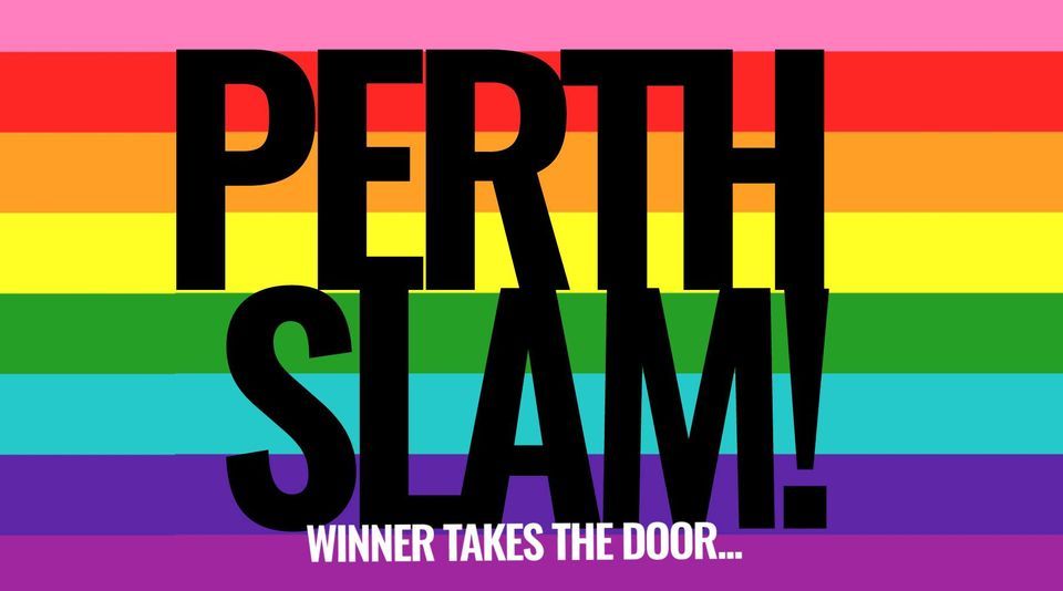 PERTH SLAM APRIL 2024 - Are. You. Ready? Win the Door!* *Not an actual door. But the door takings!