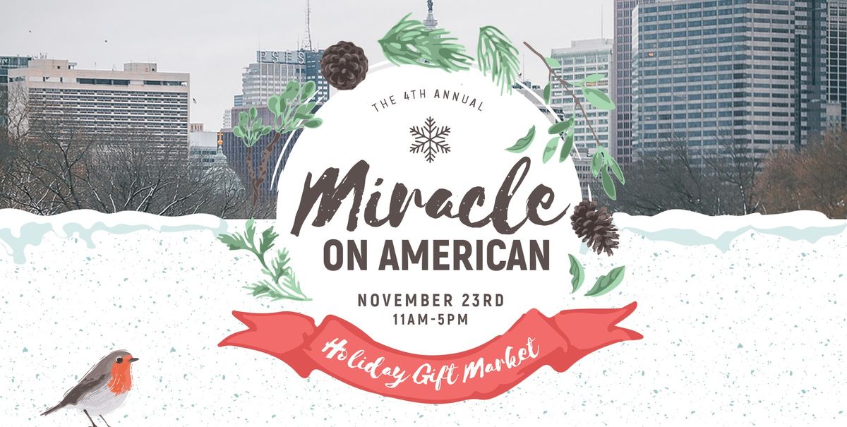 Miracle On American Street Holiday Gift Market