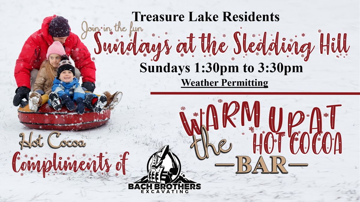 Sundays at the Sledding Hill - Treasure Lake Residents