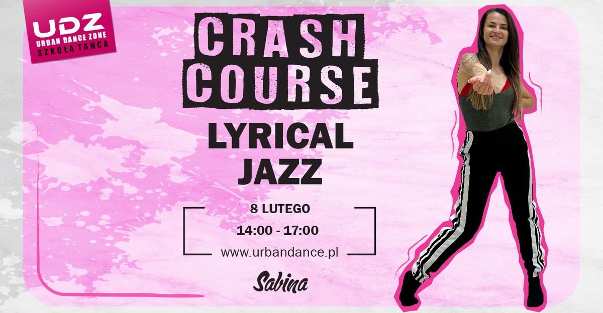 LYRICAL JAZZ | CRASH COURSE | SABINA TASZ | 08.02