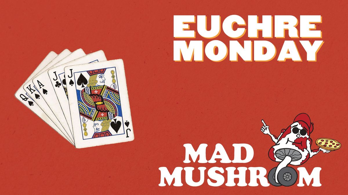 Euchre Monday