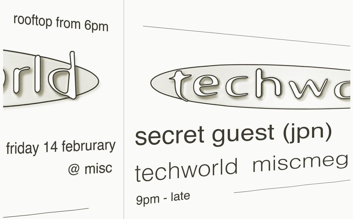 Techworld: Secret Guest (JPN) (TBA), Techworld, miscmeg