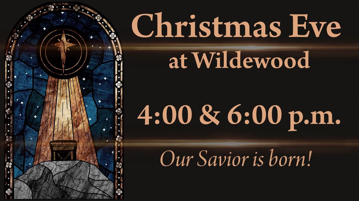 Christmas Eve at Wildewood