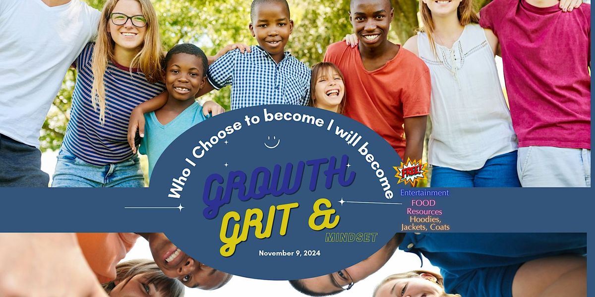 GRIT & GROWTH Community Fun (Free Hoodies, Jackets and\/or Coats)