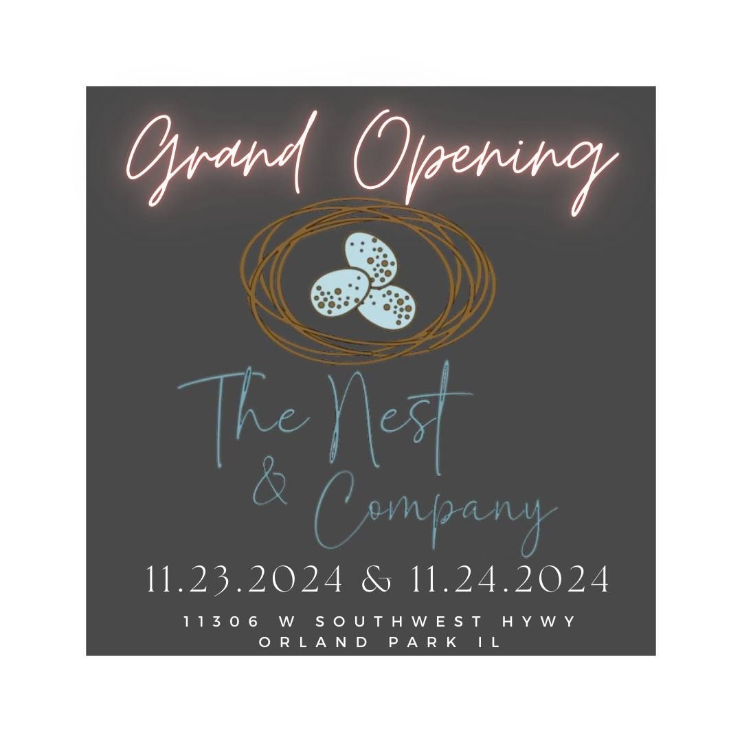 Grand Opening The Nest & Company