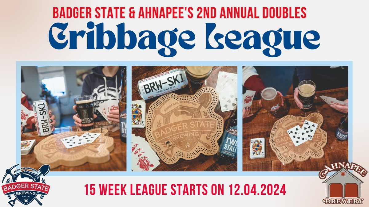 Badger State & Ahnapee's 2nd Annual Doubles Cribbage League