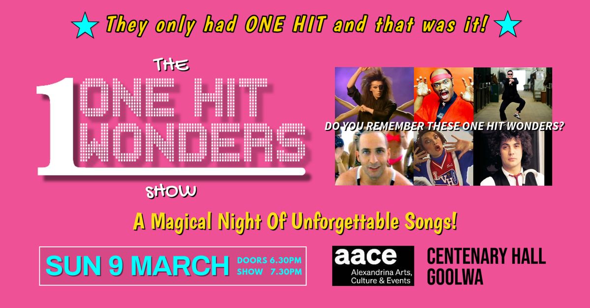 The ONE HIT WONDERS Show @ Goolwa Centenary Hall