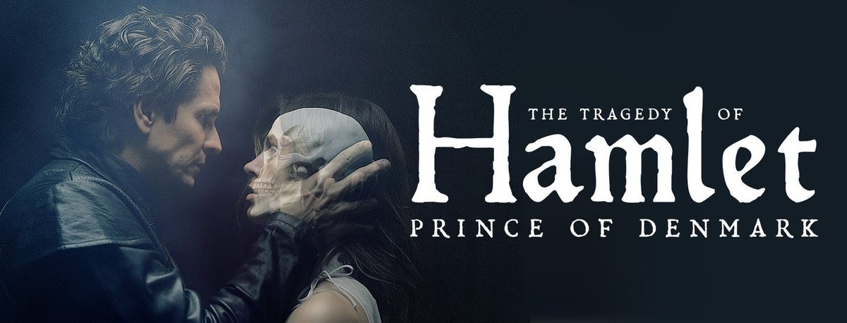 The Tragedy of Hamlet - Prince of Denmark