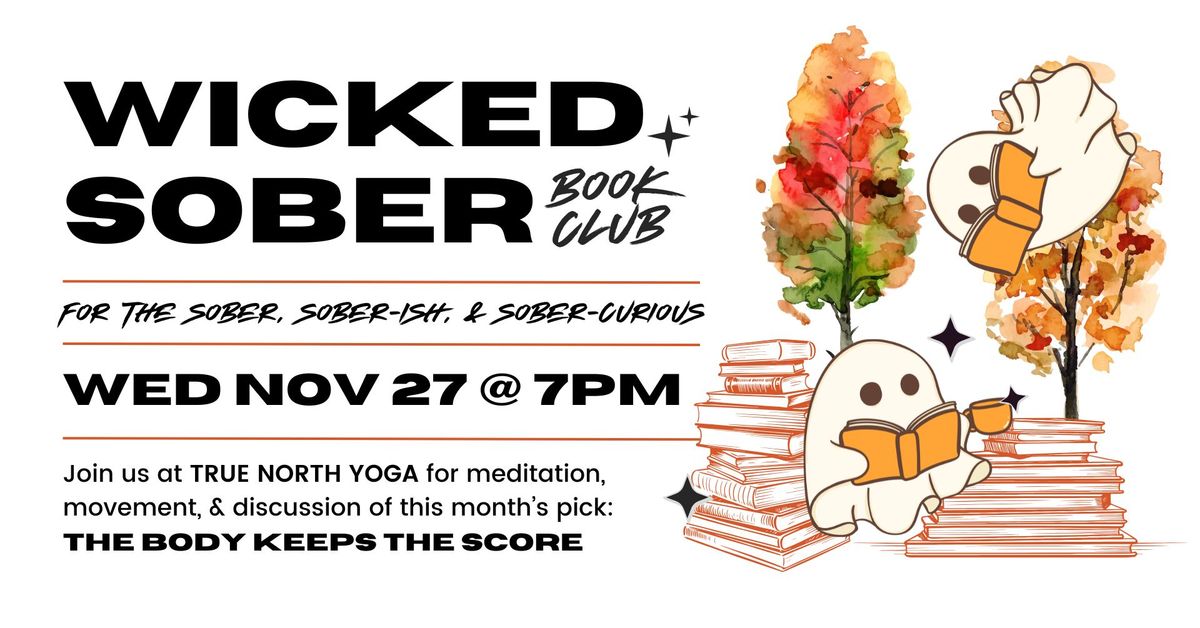 Wicked Sober Book Club \ud83d\udcda\u2728 Book Discussion + Meditation & Movement