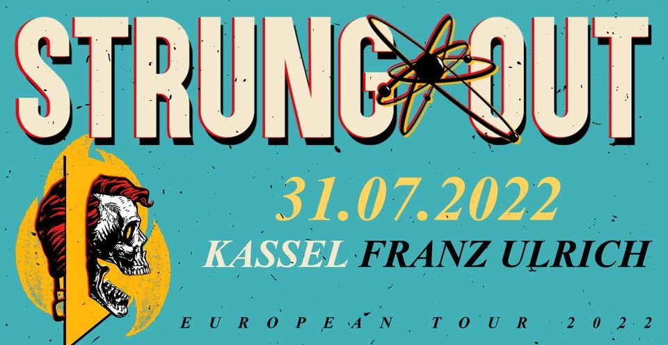 ABGESAGT: Strung Out - 30 Year Anniversary Tour | Kassel, Franz Ulrich ...