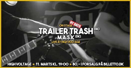 Trailer Trash [DK] \u2605 M.A.S.K [DK] \u2605 High Voltage