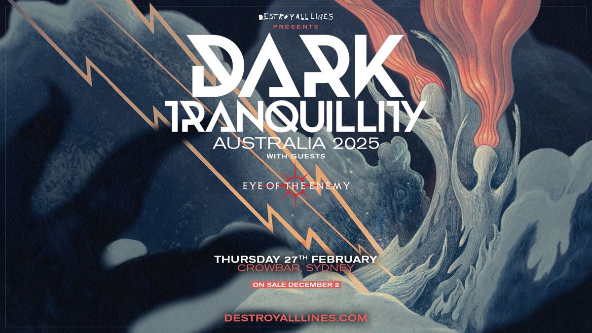 Dark Tranquillity | Sydney | Australian Tour | with Eye Of The Enemy