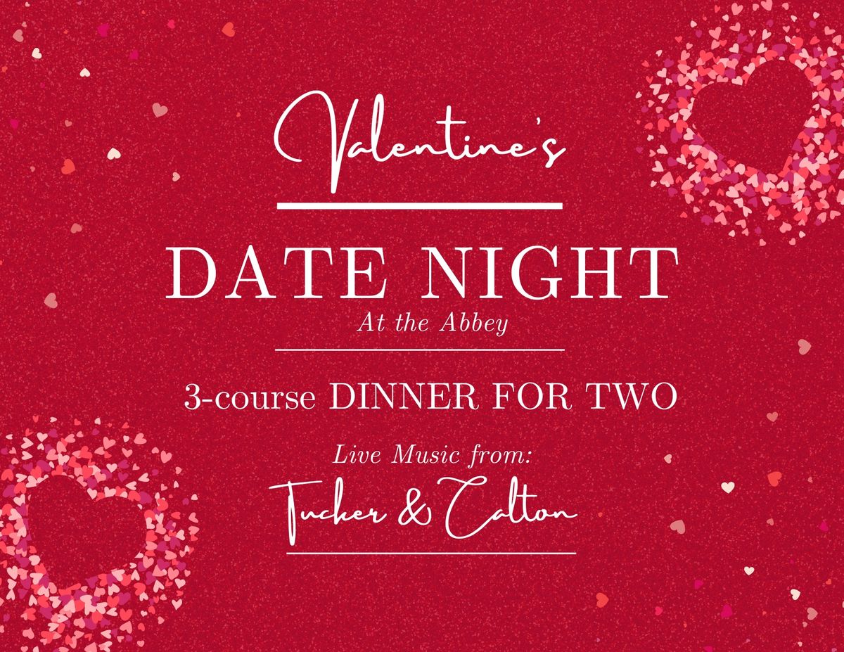 Valentine's Date Night at the Abbey