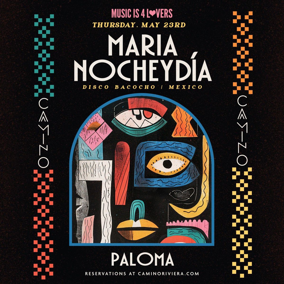 MARIA NOCHEYDIA [DISCO BACOCHO | MEXICO] at Camino Riviera - NO COVER
