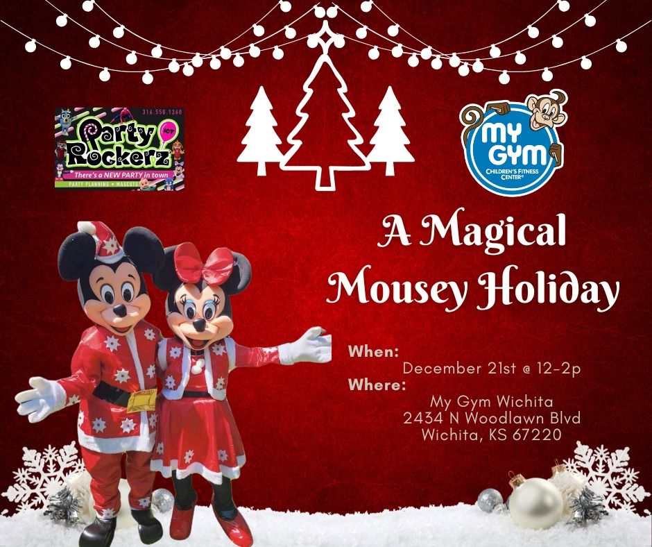 A Magical Mousey Holiday at My Gym!