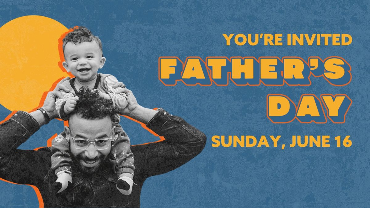 Father's Day at Echo.Church - Fremont