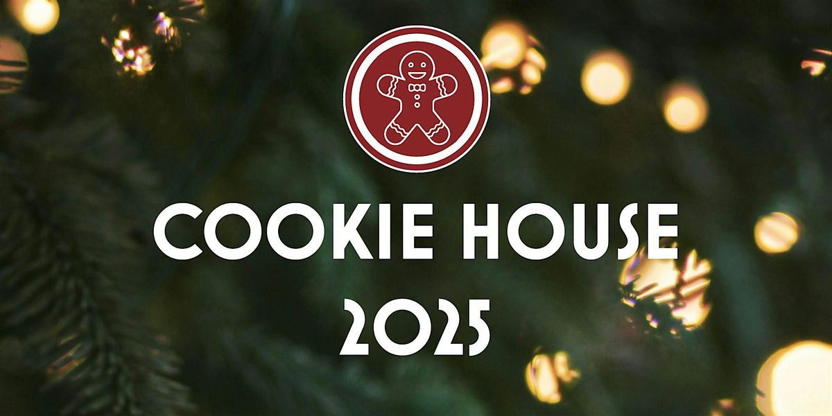 Cookie House 2025