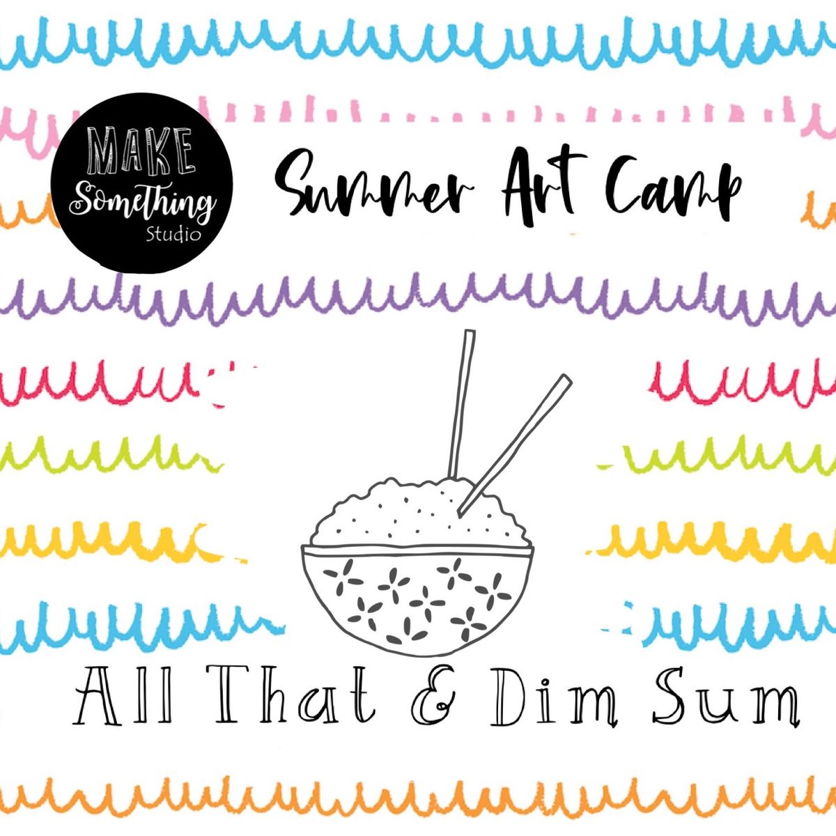 Art Camp: All that and Dim Sum