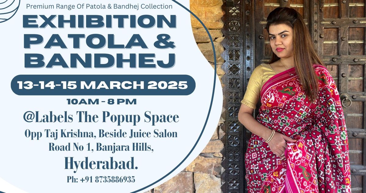 Patola & Bandhej Exhibition Hyderabad