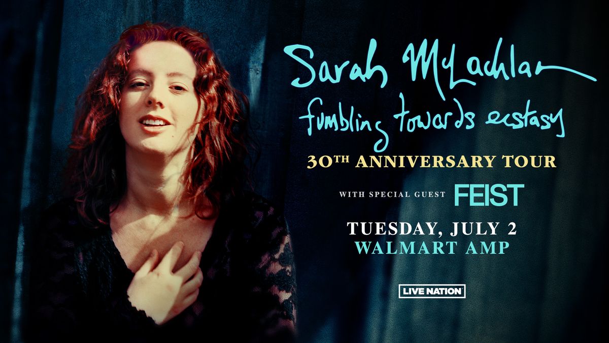 Sarah McLachlan - Fumbling Towards Ecstasy 30th Anniversary Tour with Feist