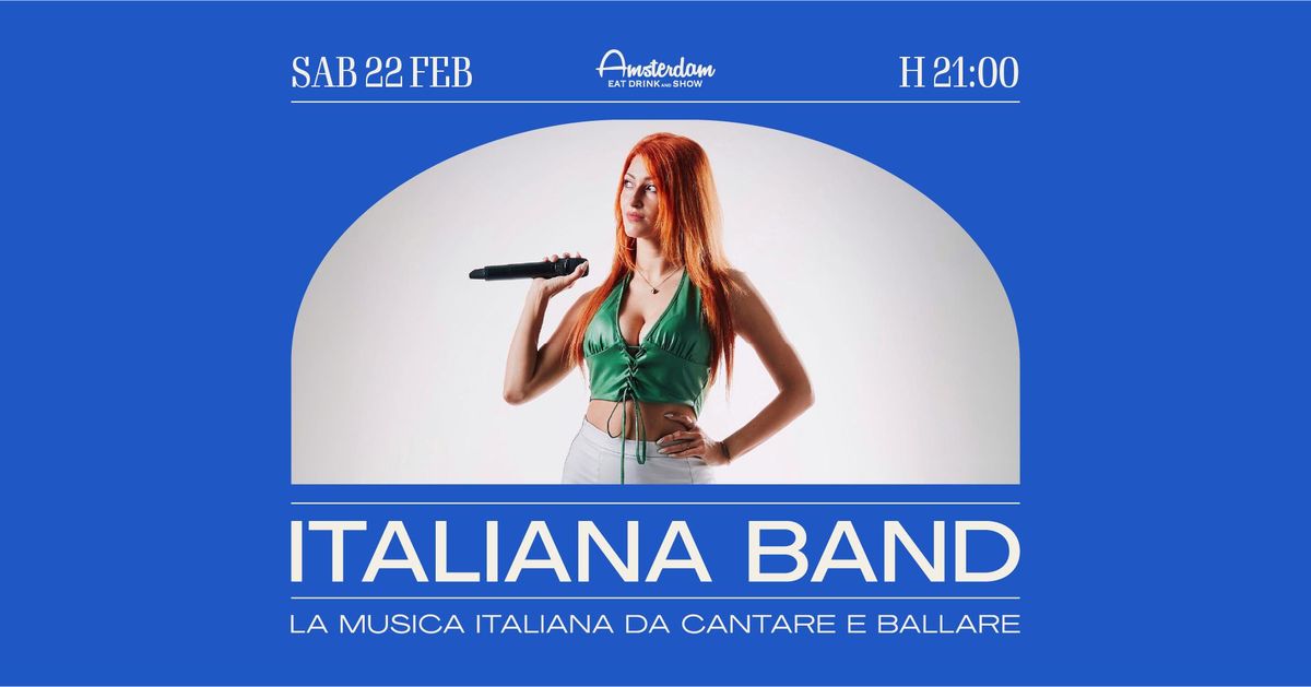 Italiana - Live Band - Amsterdam - Eat Drink & Show