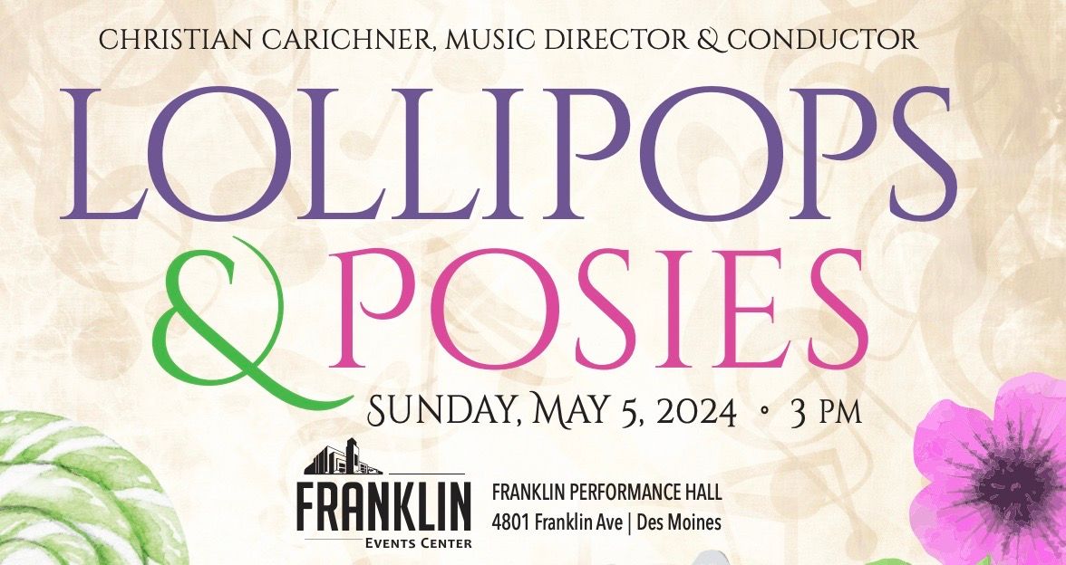 Central Iowa Wind Ensemble presents "Lollipops & Posies"