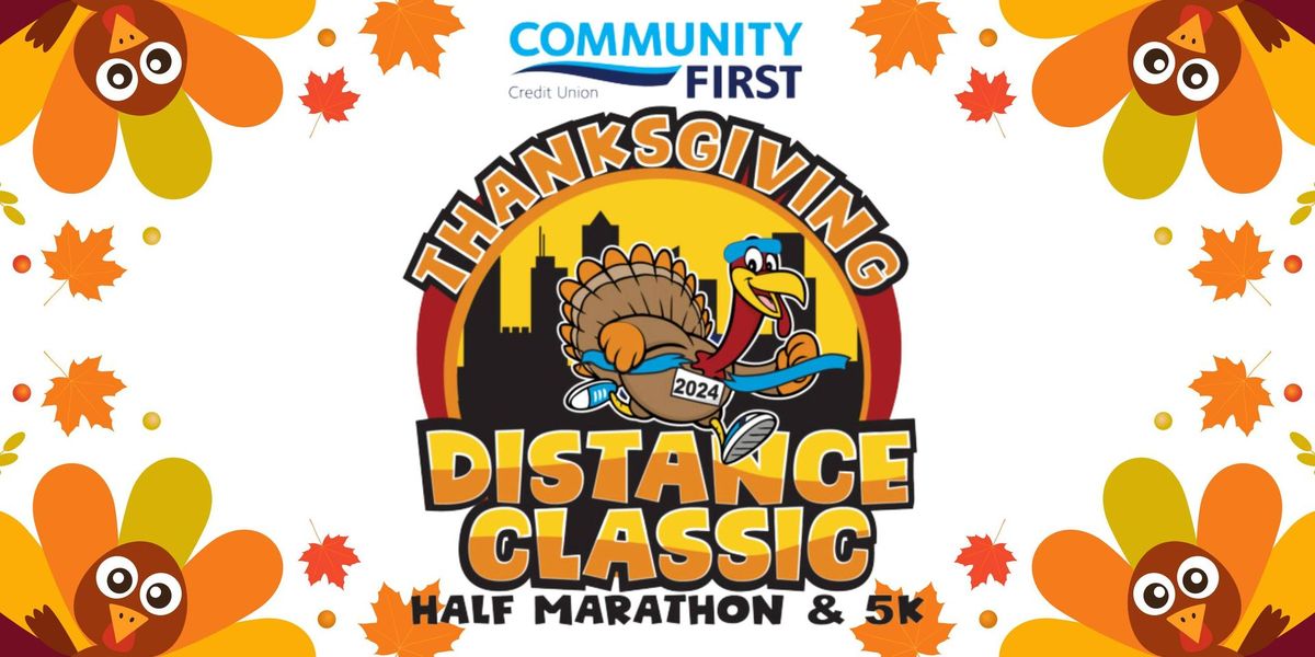 Community First Thanksgiving Distance Classic