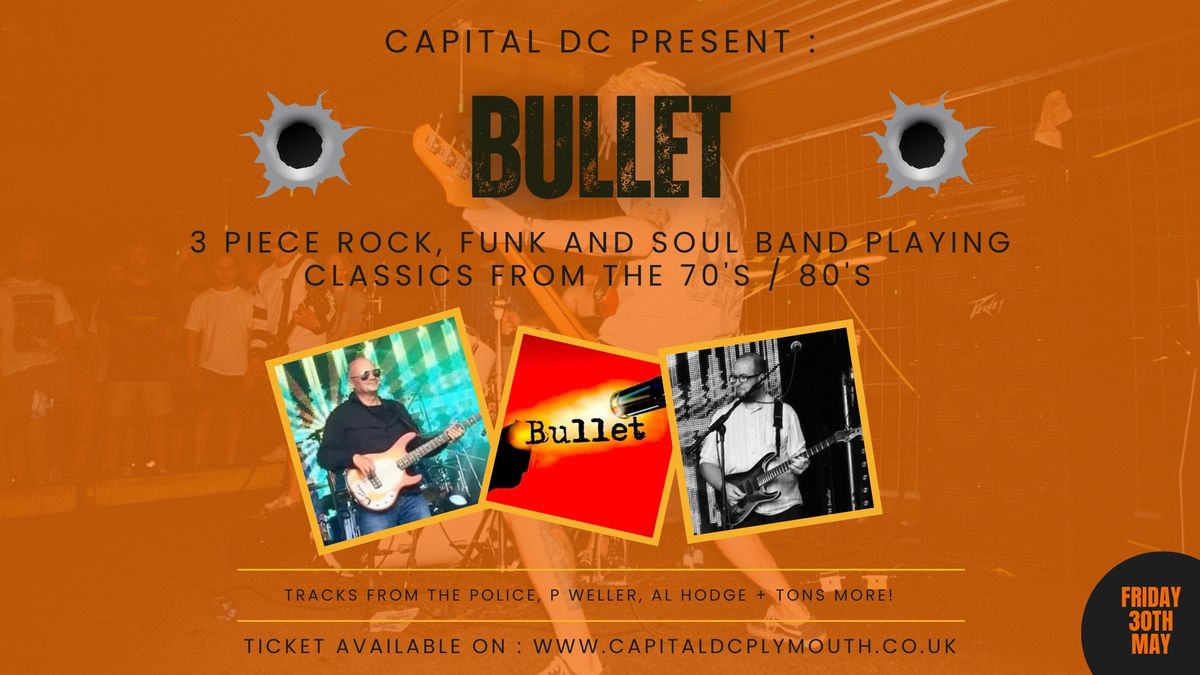 BULLET - CAPITAL DC